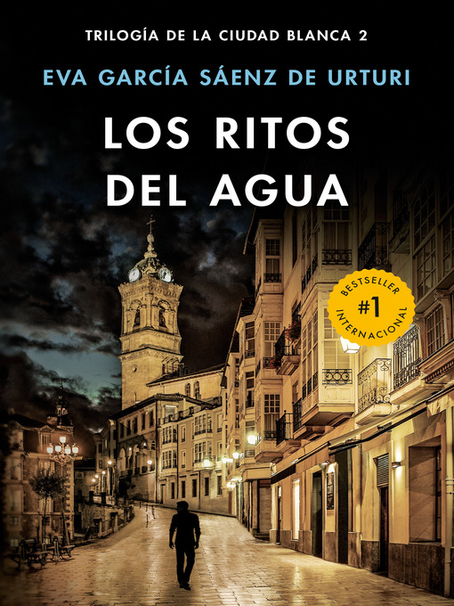 Title details for Los ritos del agua by Eva García Sáenz de Urturi - Available